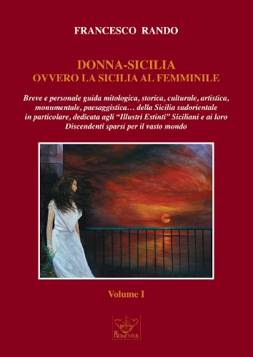 https://www.ragusanews.com/immagini_articoli/25-05-2024/donna-sicilia-il-nuovo-libro-di-francesco-rando-500.jpg